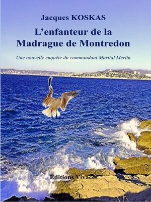 cover image of L'enfanteur de la Madrague de Montredon
